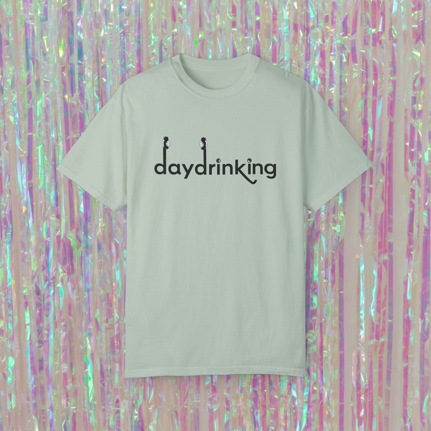 Daydrinking Tee