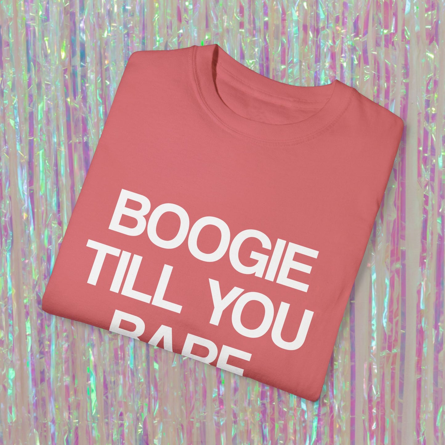 Boogie Till You Barf Tee