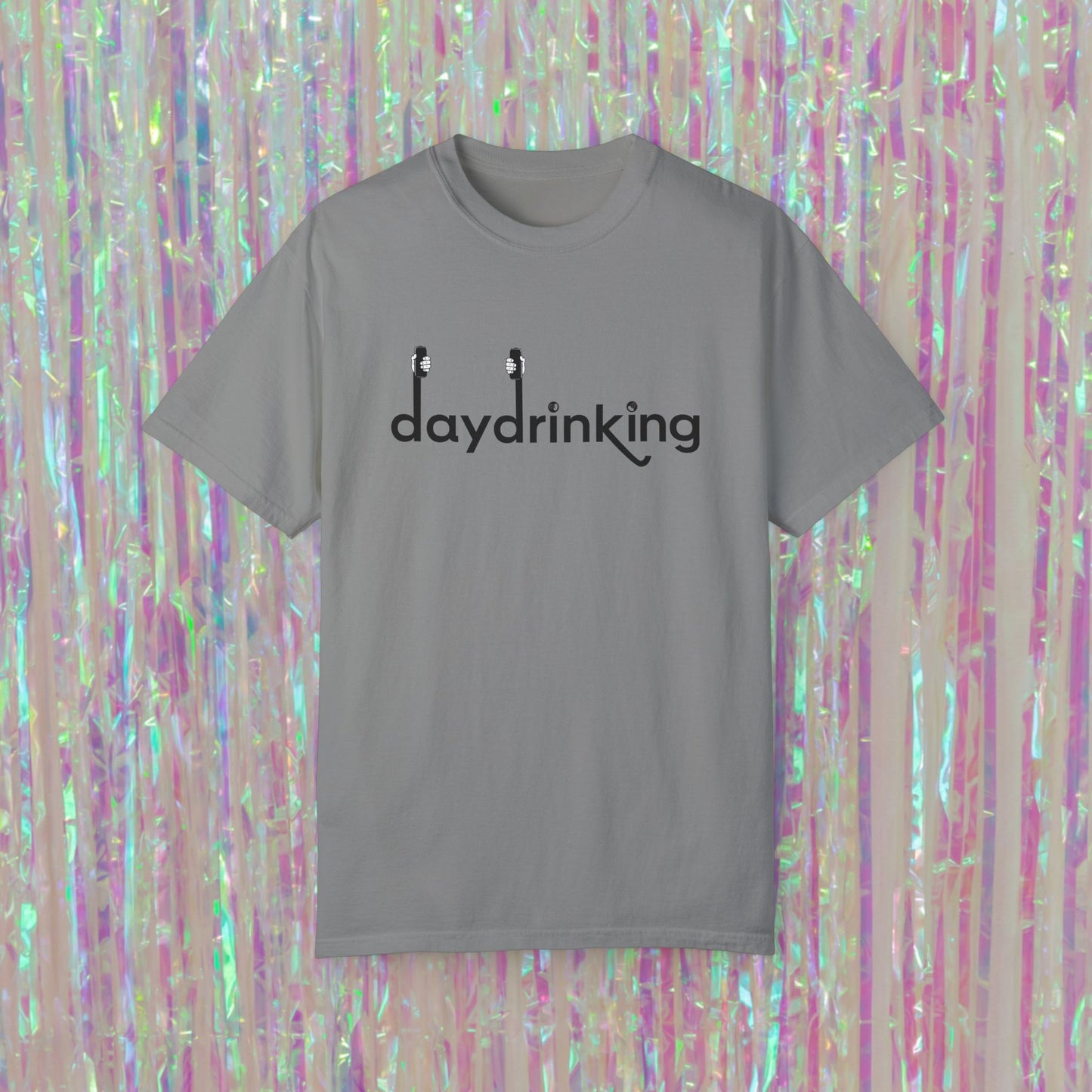 Daydrinking Tee