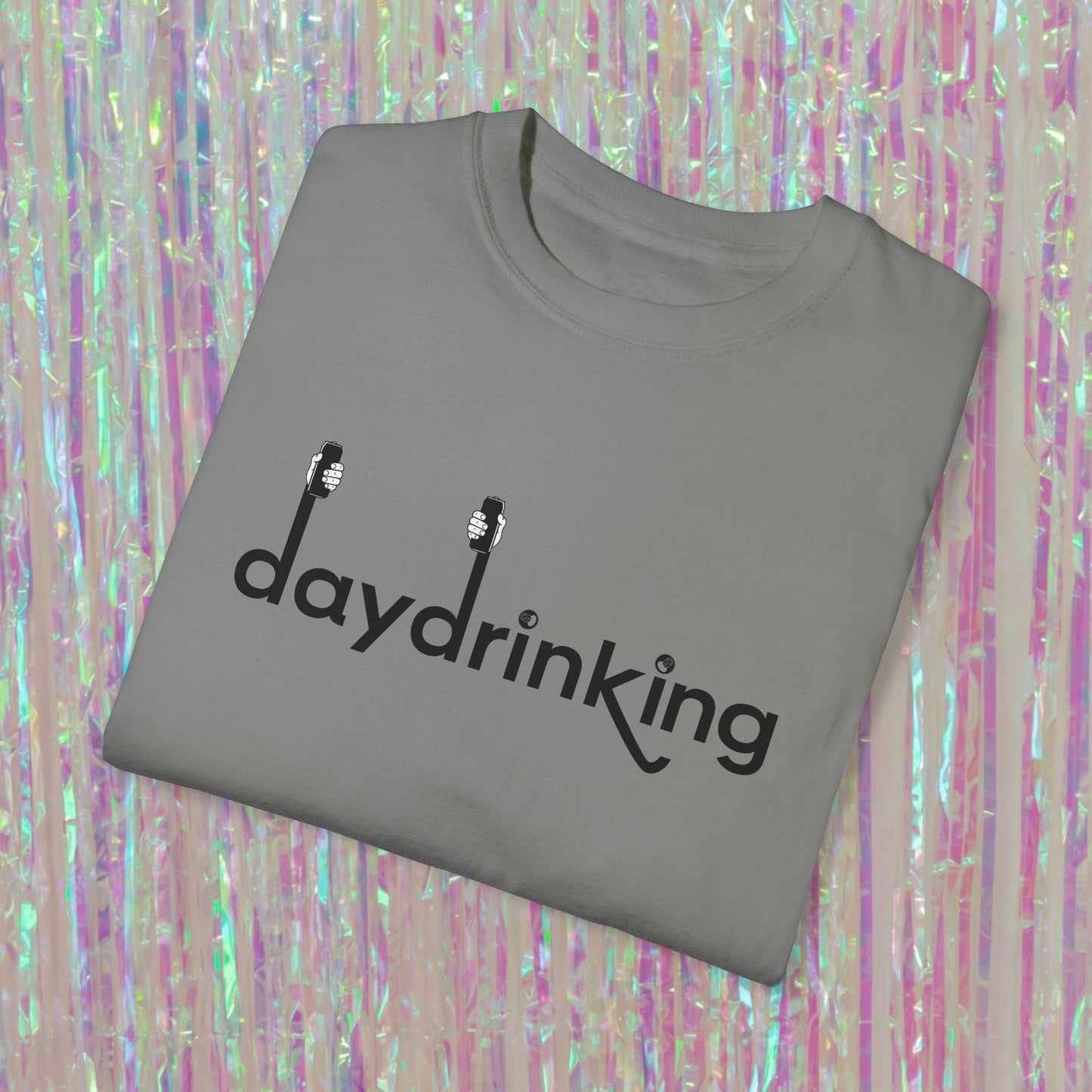 Daydrinking Tee