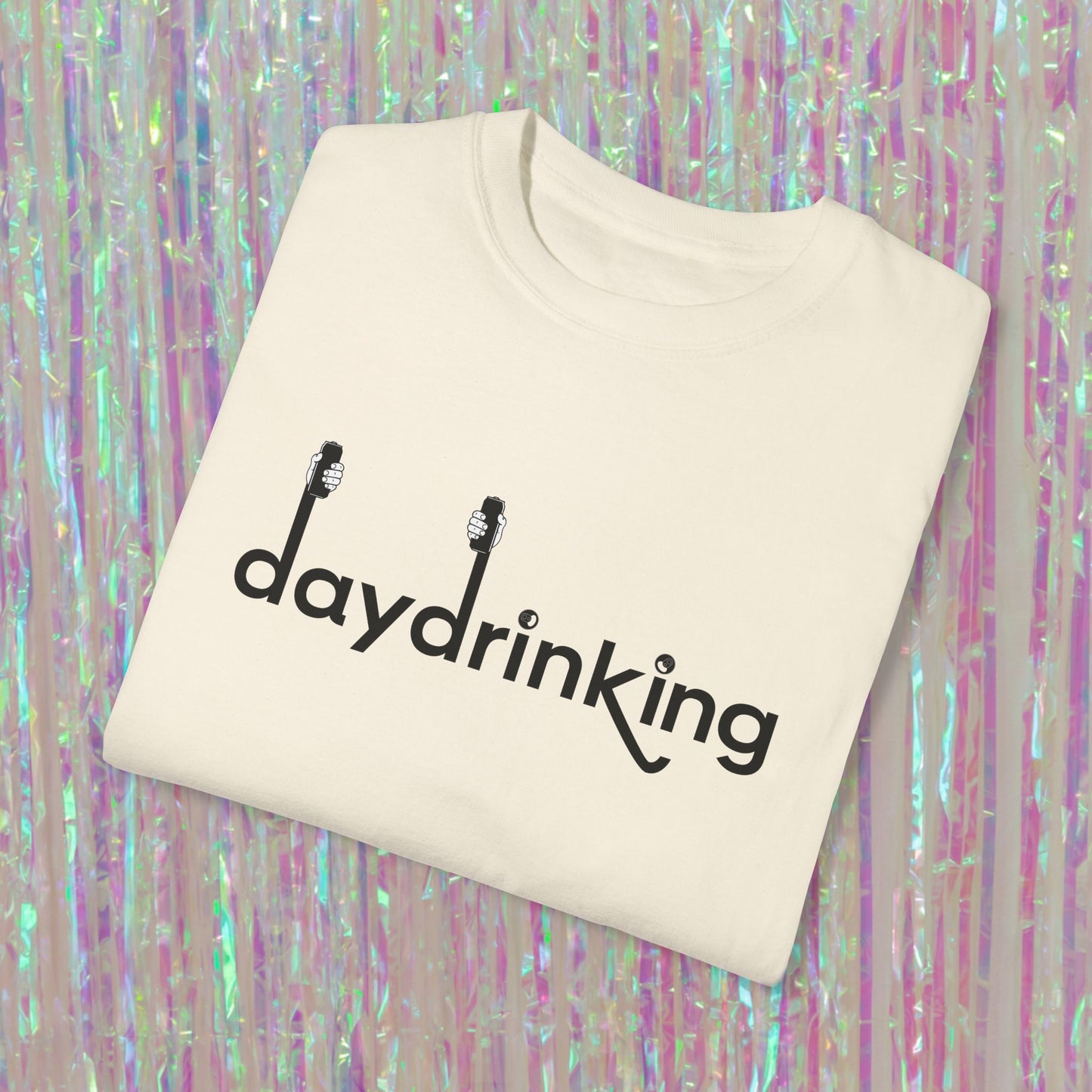 Daydrinking Tee