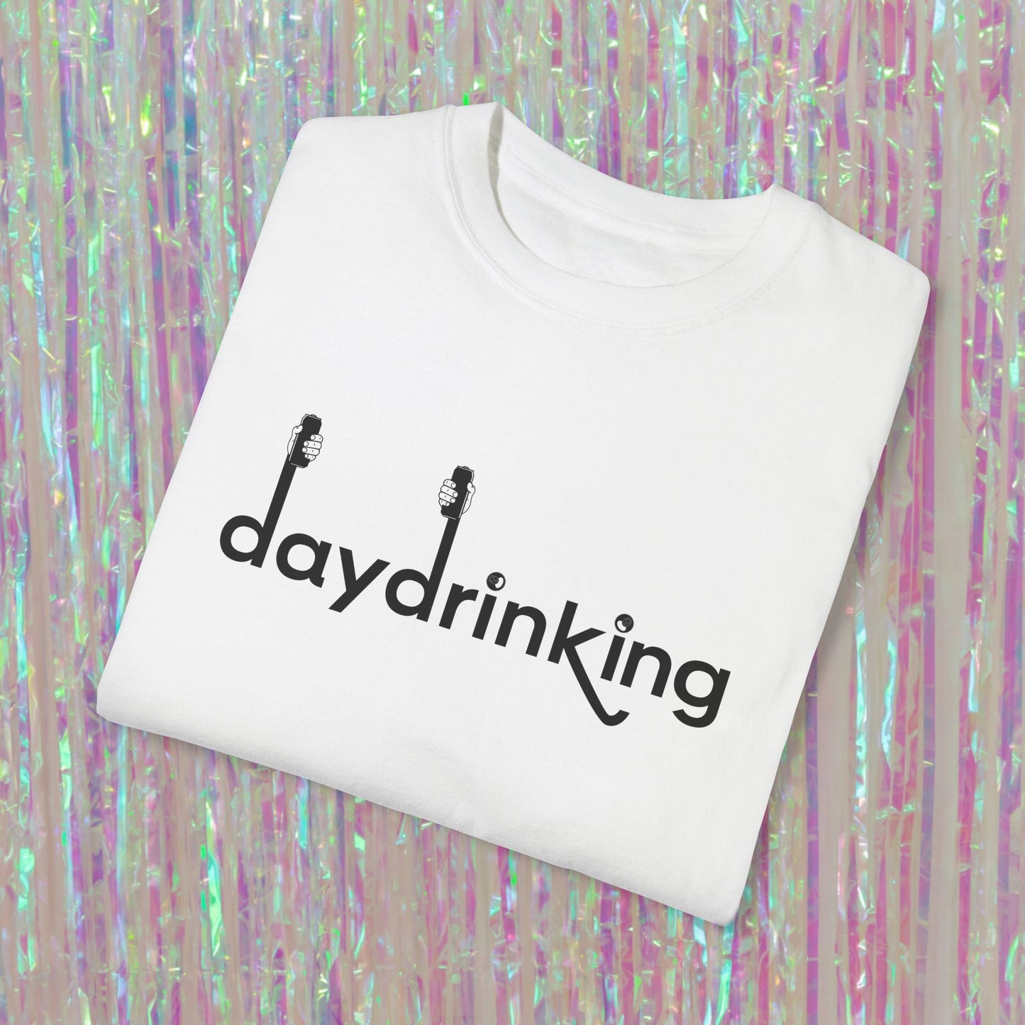 Daydrinking Tee