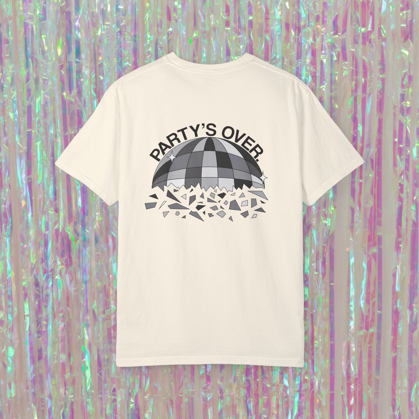 Party’s Over Tee