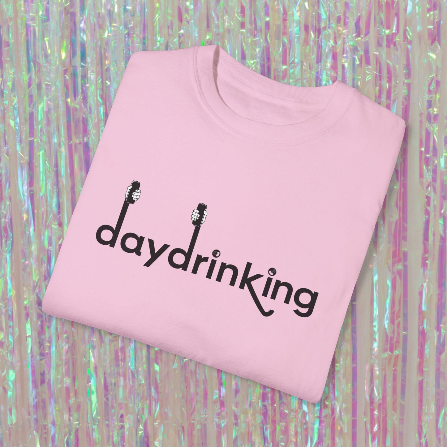 Daydrinking Tee