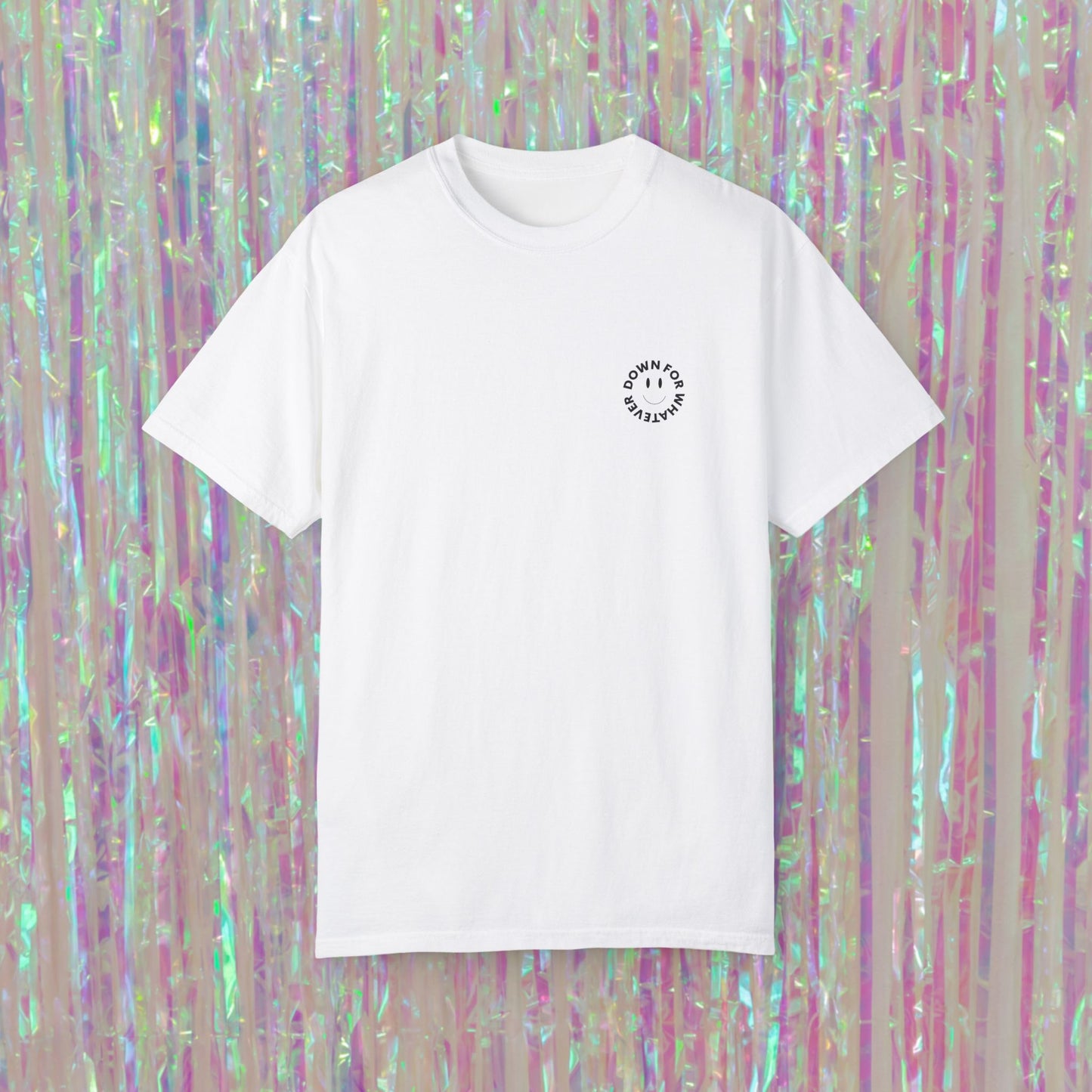 Down For Whatever Logo Tee